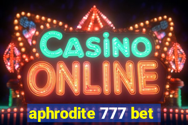 aphrodite 777 bet