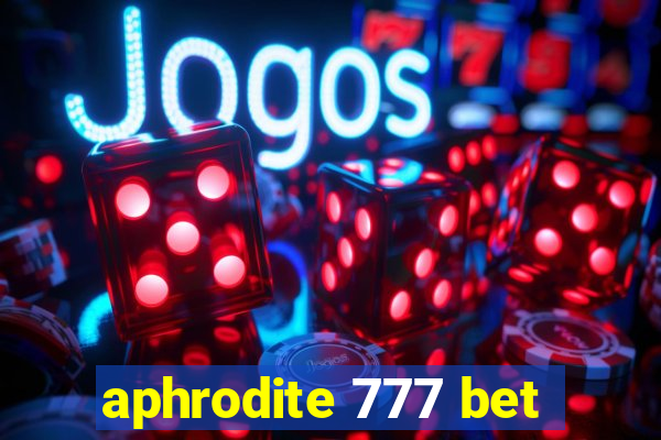 aphrodite 777 bet