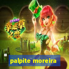 palpite moreira