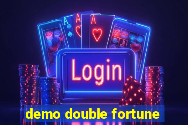 demo double fortune