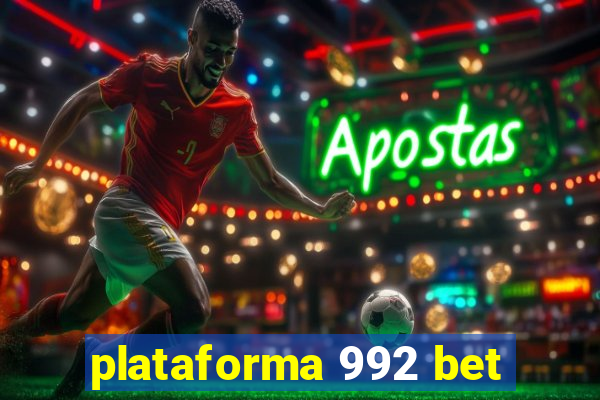 plataforma 992 bet