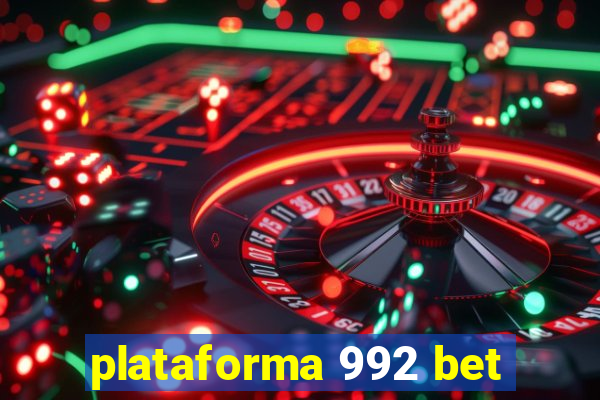 plataforma 992 bet