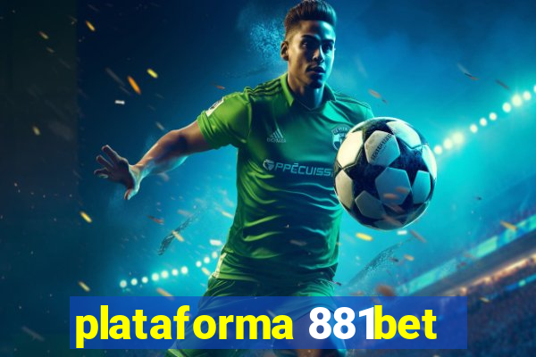 plataforma 881bet