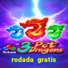 rodada gratis estrela bet