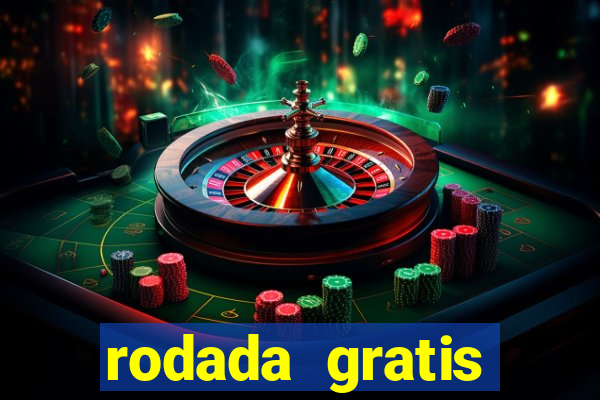 rodada gratis estrela bet