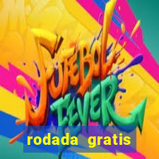 rodada gratis estrela bet