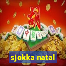 sjokka natal