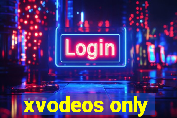 xvodeos only