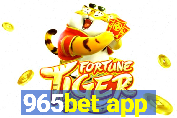 965bet app