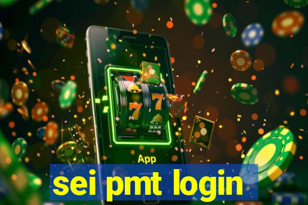 sei pmt login