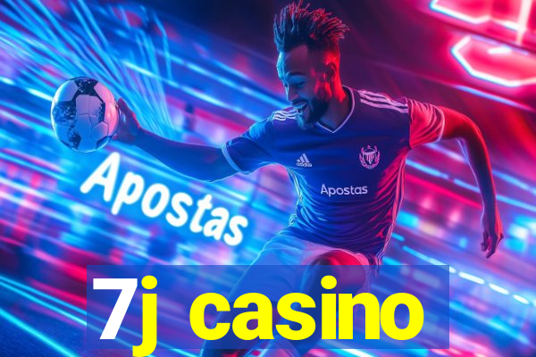 7j casino