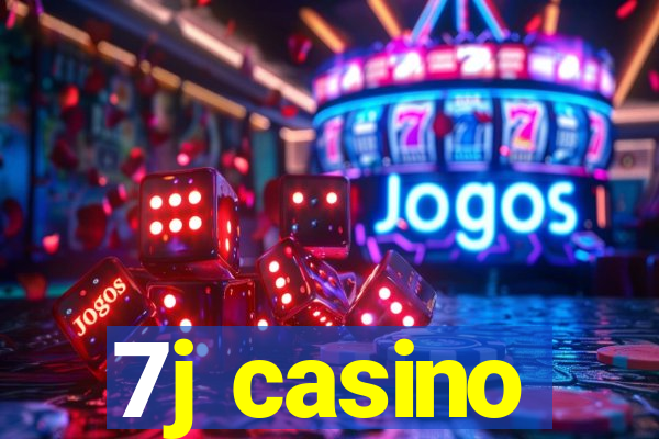 7j casino