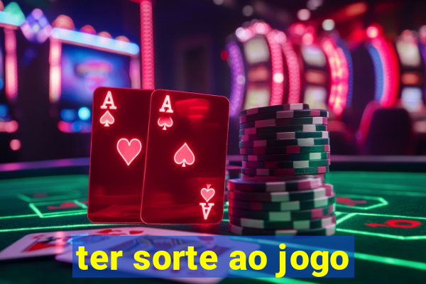 ter sorte ao jogo