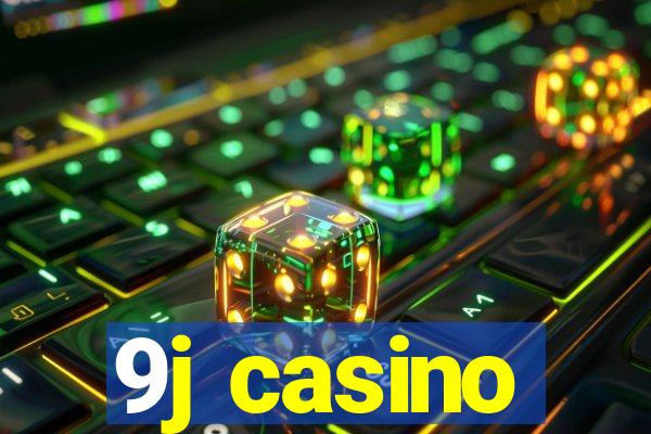 9j casino