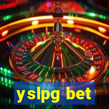 yslpg bet