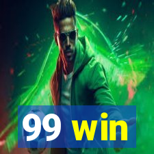 99 win