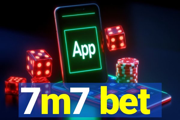 7m7 bet