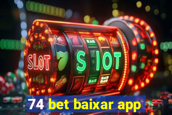 74 bet baixar app