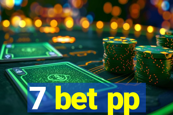 7 bet pp