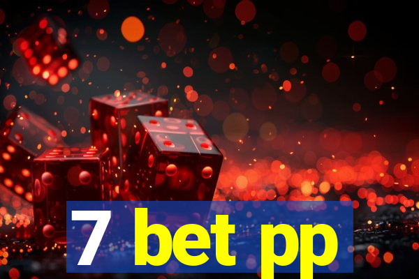 7 bet pp