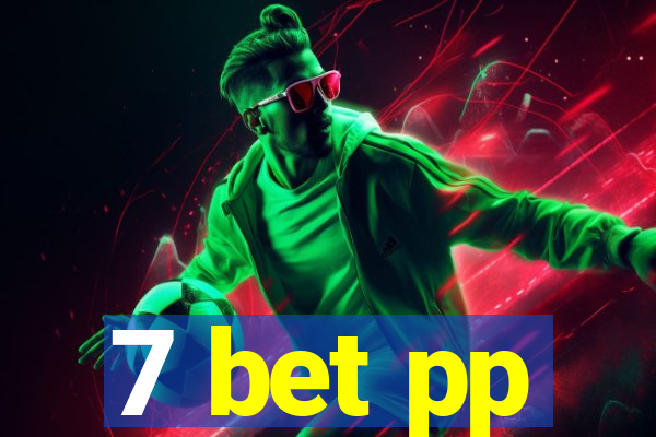 7 bet pp