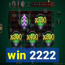 win 2222