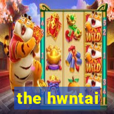 the hwntai