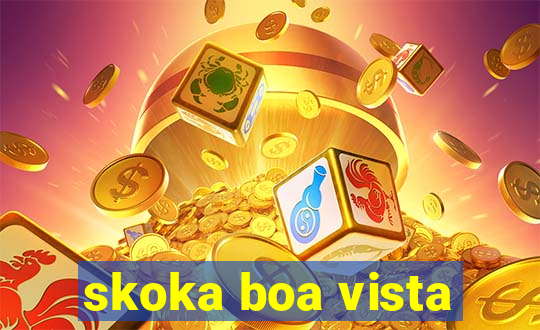 skoka boa vista