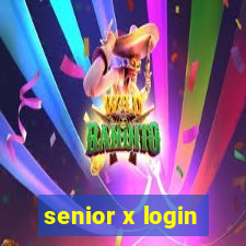 senior x login