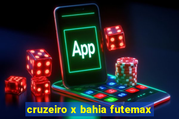 cruzeiro x bahia futemax