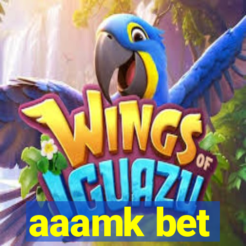 aaamk bet