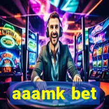 aaamk bet