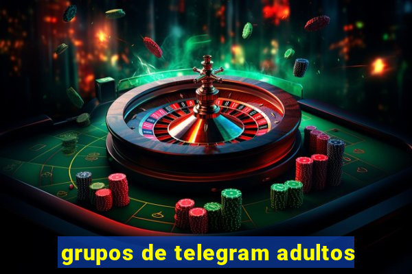 grupos de telegram adultos