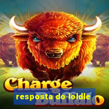 resposta do loldle