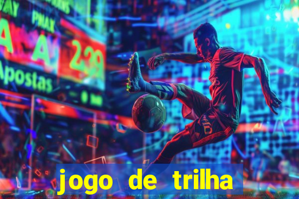 jogo de trilha para imprimir