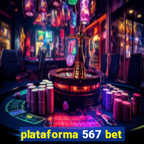 plataforma 567 bet