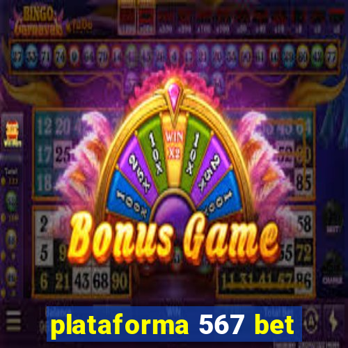 plataforma 567 bet