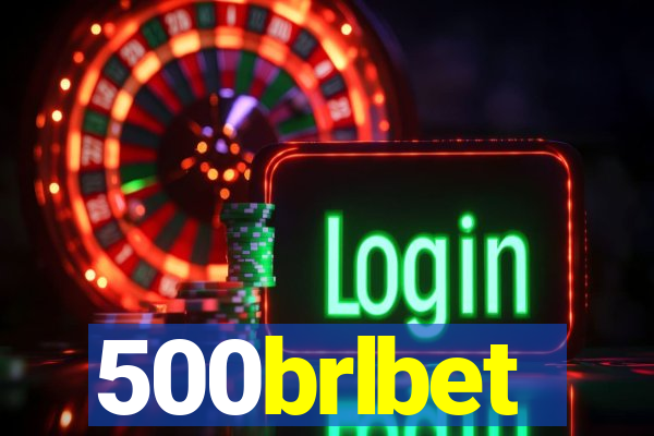 500brlbet