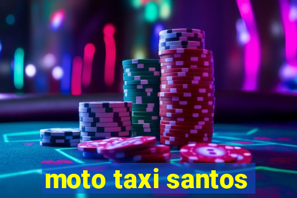 moto taxi santos