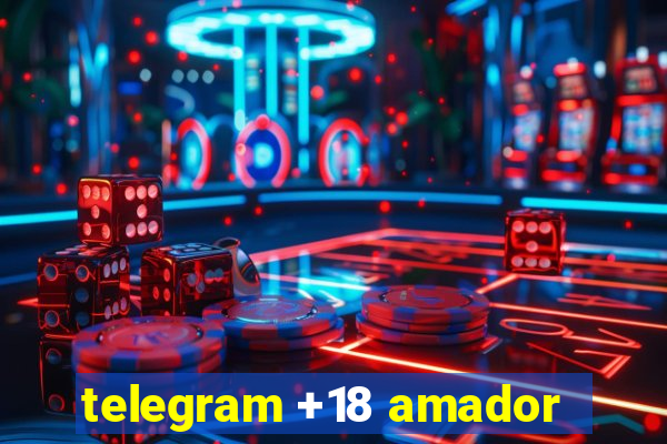 telegram +18 amador