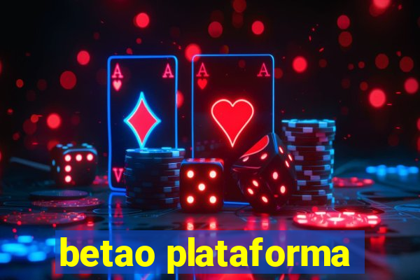 betao plataforma