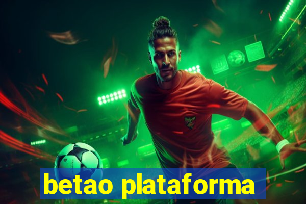 betao plataforma