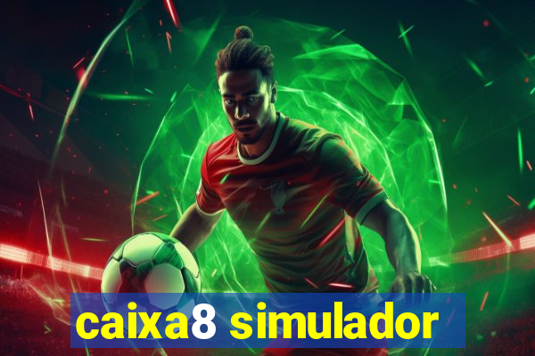 caixa8 simulador