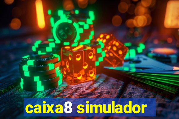 caixa8 simulador