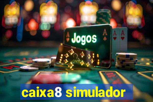 caixa8 simulador