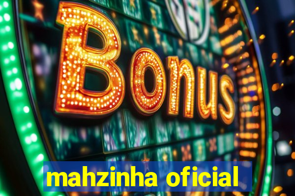 mahzinha oficial