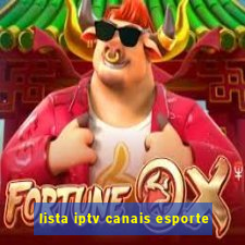 lista iptv canais esporte