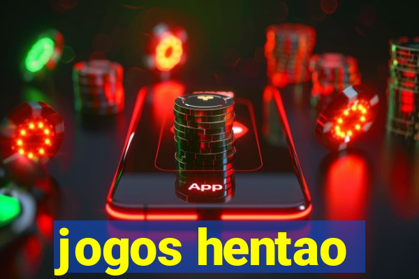 jogos hentao