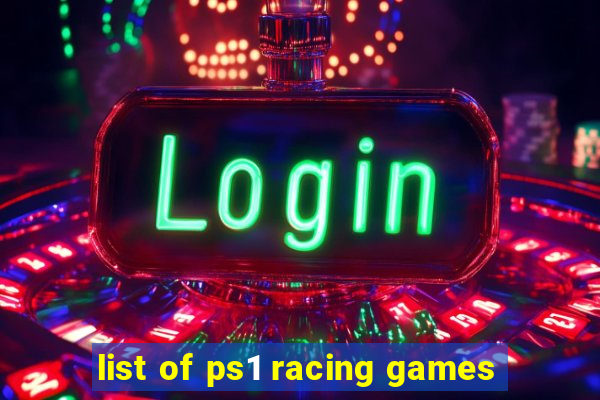 list of ps1 racing games