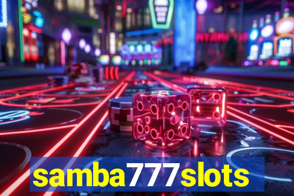 samba777slots